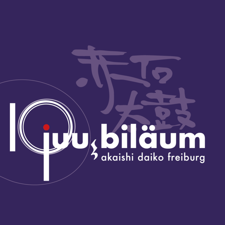 Juu bi lä um – 10 Jahre Taiko in Freiburg!